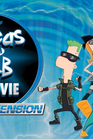 Phineas Và Ferb: Băng Qua Chiều Không Gian Thứ 2