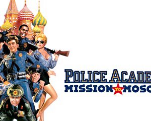 Police Academy: Mission To Moscow